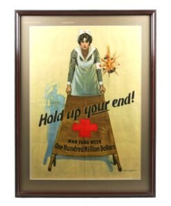 Buy Original U.S. WWI Framed “Hold Up Your End” American Red Cross Donation Poster - 25½ x 33½” | Original Firearms Antique For Sale
