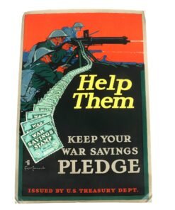 Buy Original U.S. WWI Treasury Department Help Them Keep Your War Savings Pledge Propaganda Poster - 20 x 30” | Original Firearms Antique For Sale