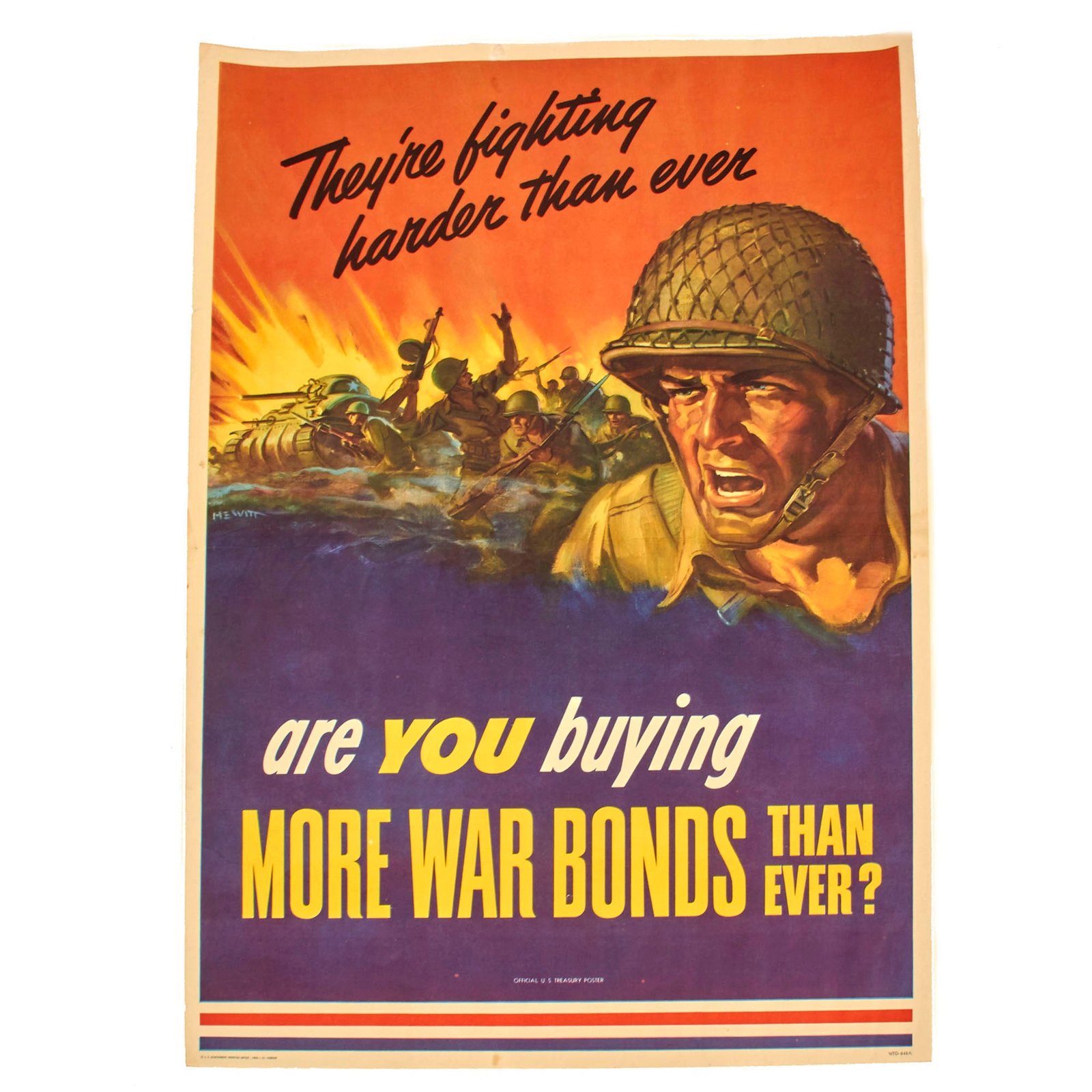 Buy Original U.S. WWII War Bonds Propaganda Poster - “They’re Fighting Harder Than Ever, Are You Buying More War Bonds Than Ever?” - 28” x 20” | Original Firearms Antique For Sale