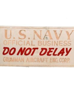 Buy Original U.S. WWII Grumman Aircraft Engineering Corporation Factory Automobile Windshield Sign - 11 ⅝” x 6” | Original Firearms Antique For Sale