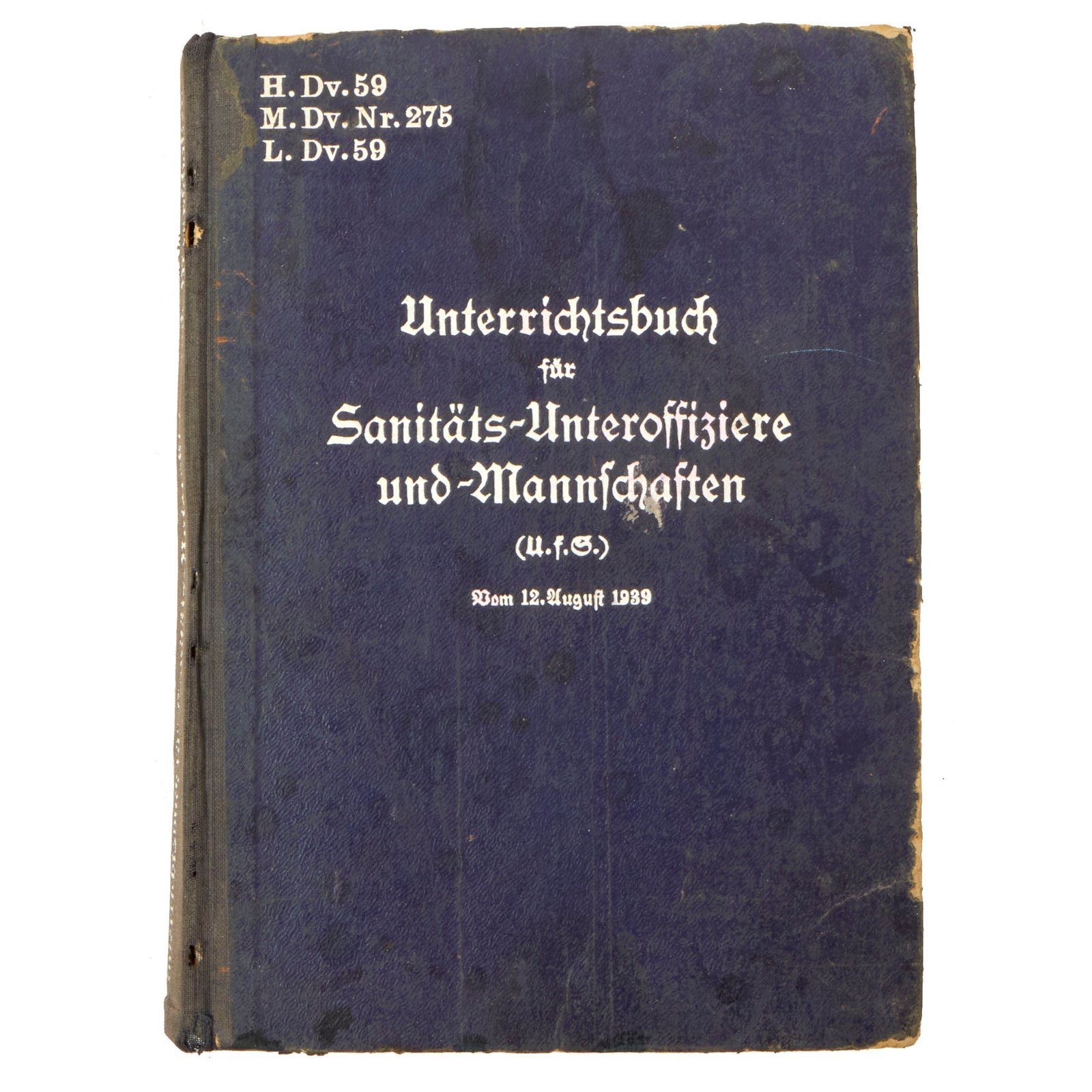 Buy Original German WWII Medic’s Manual - Teaching Book for Medical NCOs and Teams - Dated 1939 | Original Firearms Antique For Sale