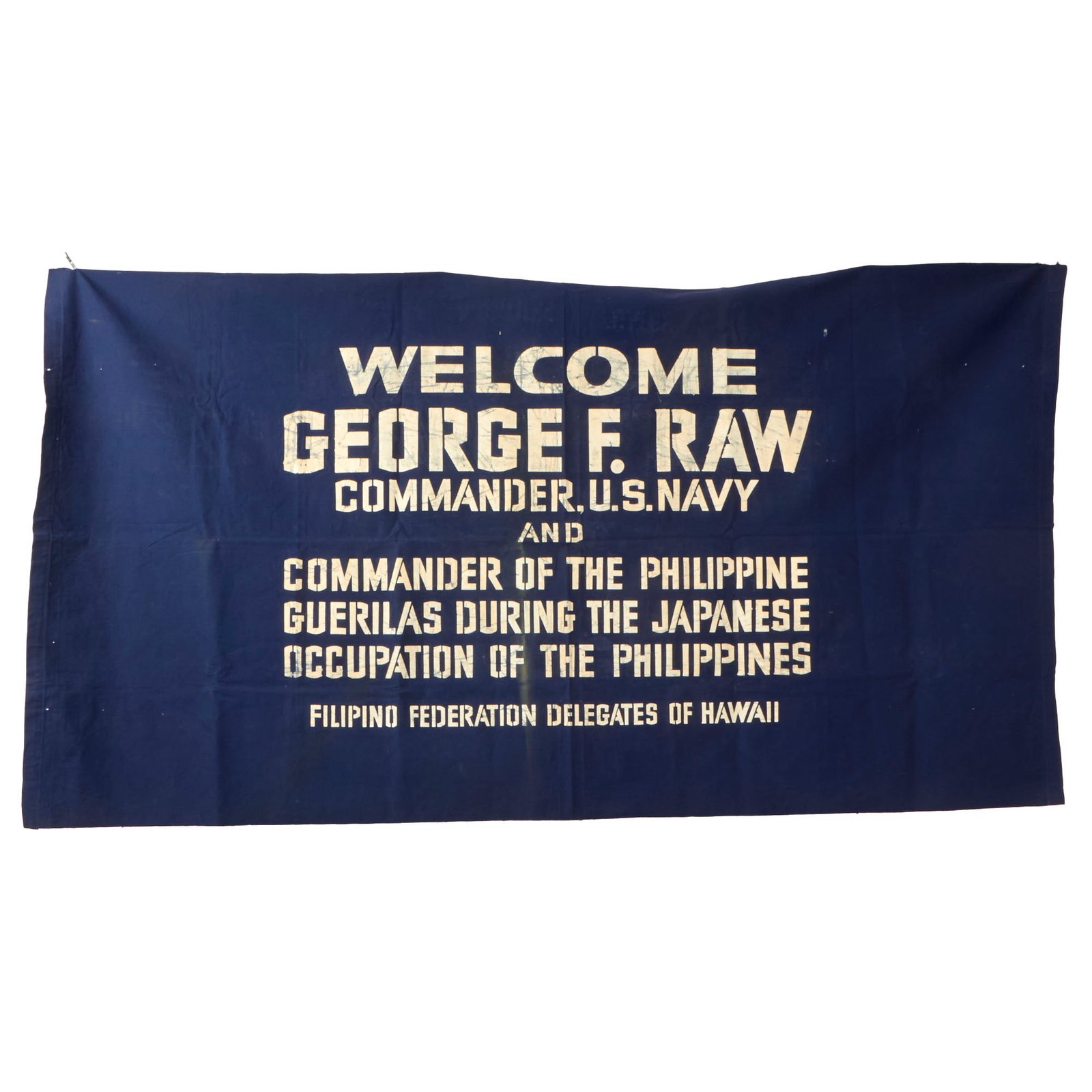 Buy Original U.S. Post-WWII Welcome Banner for George F. Raw - Commander of Philippine Guerilas During Japanese Occupation - 35 x 66” | Original Firearms Antique For Sale