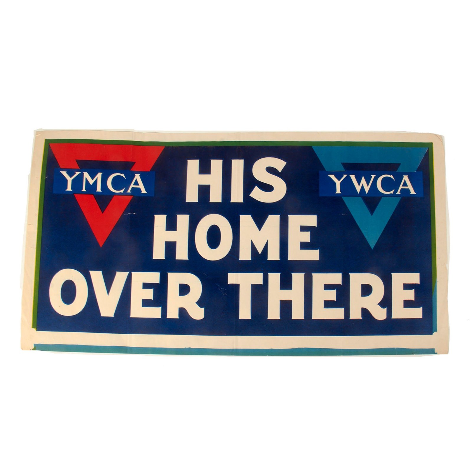 Buy Original U.S. WWI YMCA YWCA “His Home Over There” Oversized Recruitment Poster - 21⅝ x 41” | Original Firearms Antique For Sale