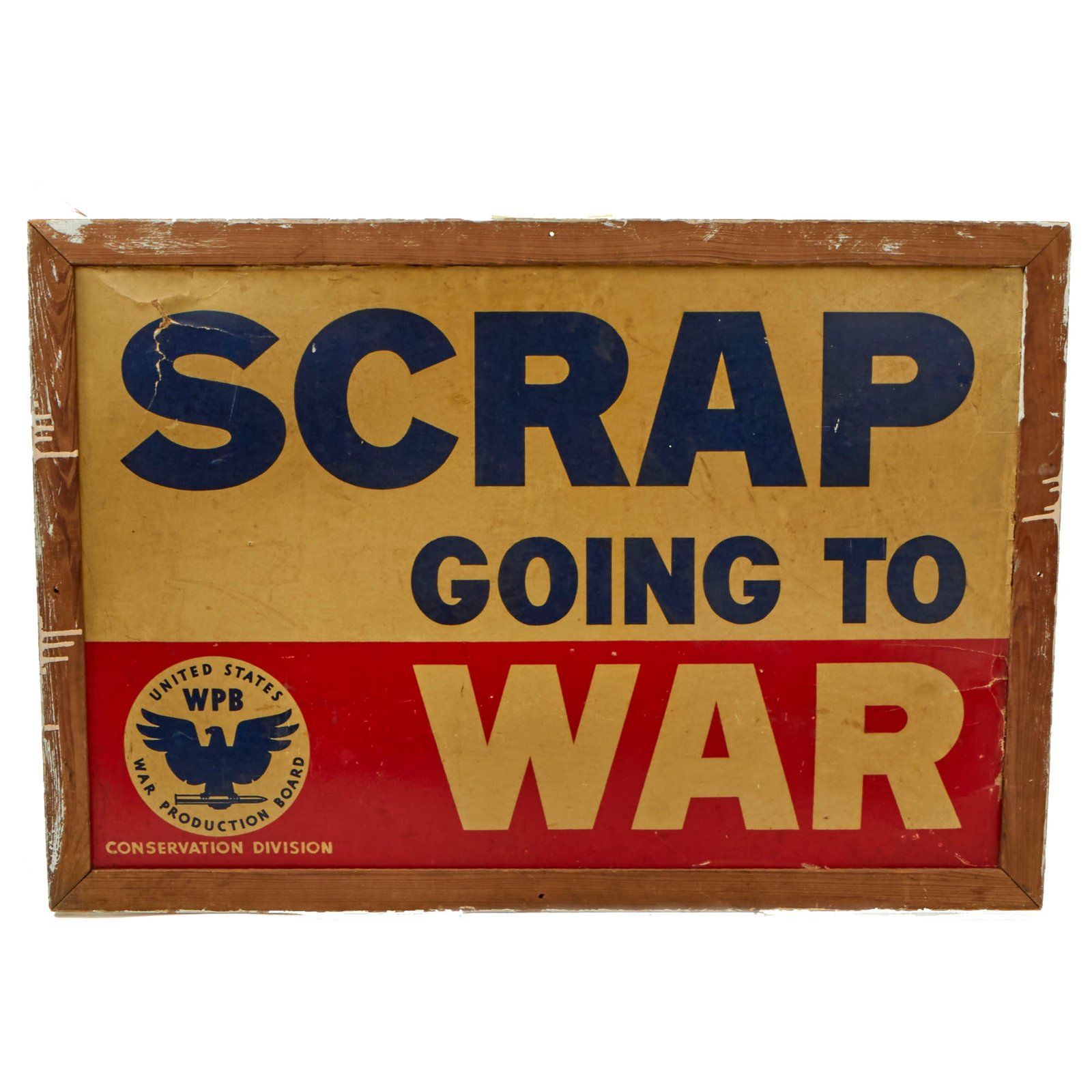 Buy Original U.S. WWII War Production Board Conservation Division “Scrap Going To War” Sign - 39" x 26 1/2" | Original Firearms Antique For Sale