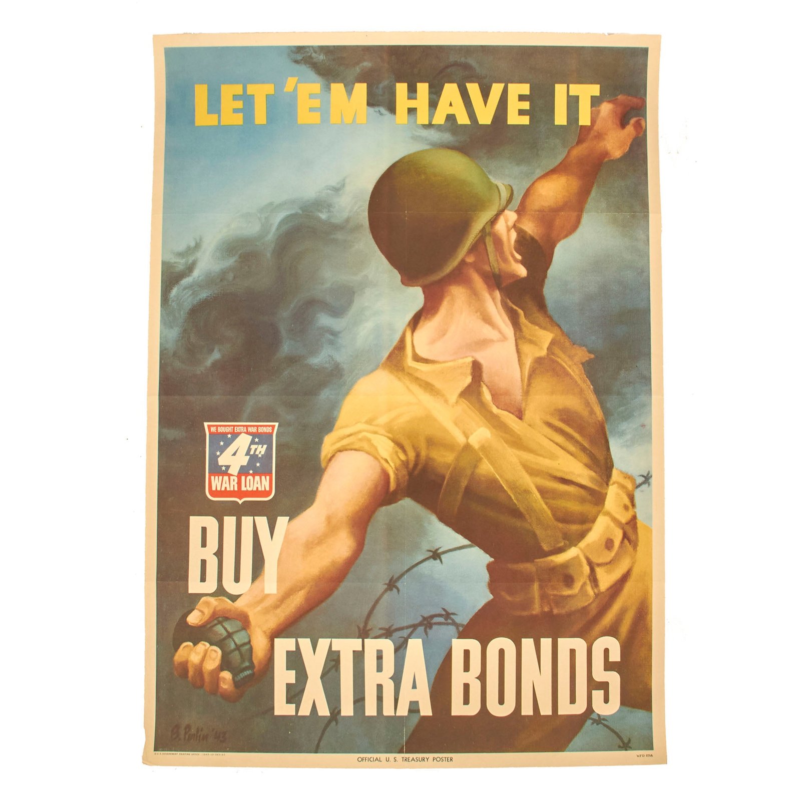 Buy Original U.S. WWII Let 'em have it! Buy Extra Bonds Poster - 20” x 28” | Original Firearms Antique For Sale