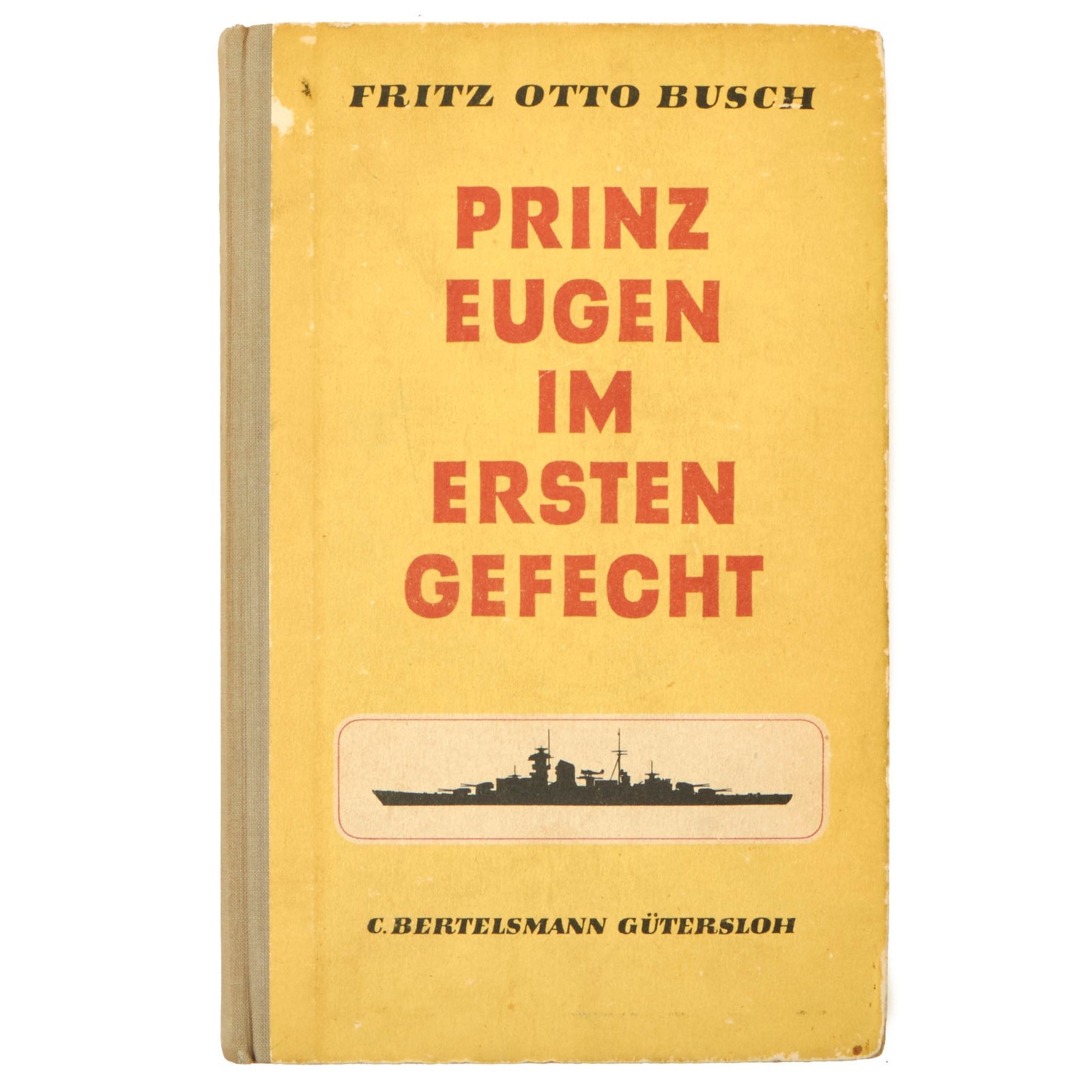 Buy Original German WWII Book "Prinz Eugen in the First Battle" - Signed 1943 Gift from Kapitän zur See Wilhelm Beck | Original Firearms Antique For Sale