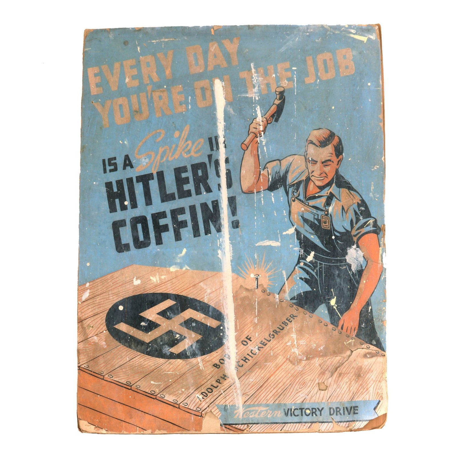 Buy Original U.S. WWII Western Victory Drive "Every Day You're On the Job" Rigid Propaganda Poster - 27 ¾" × 35 ½" | Original Firearms Antique For Sale
