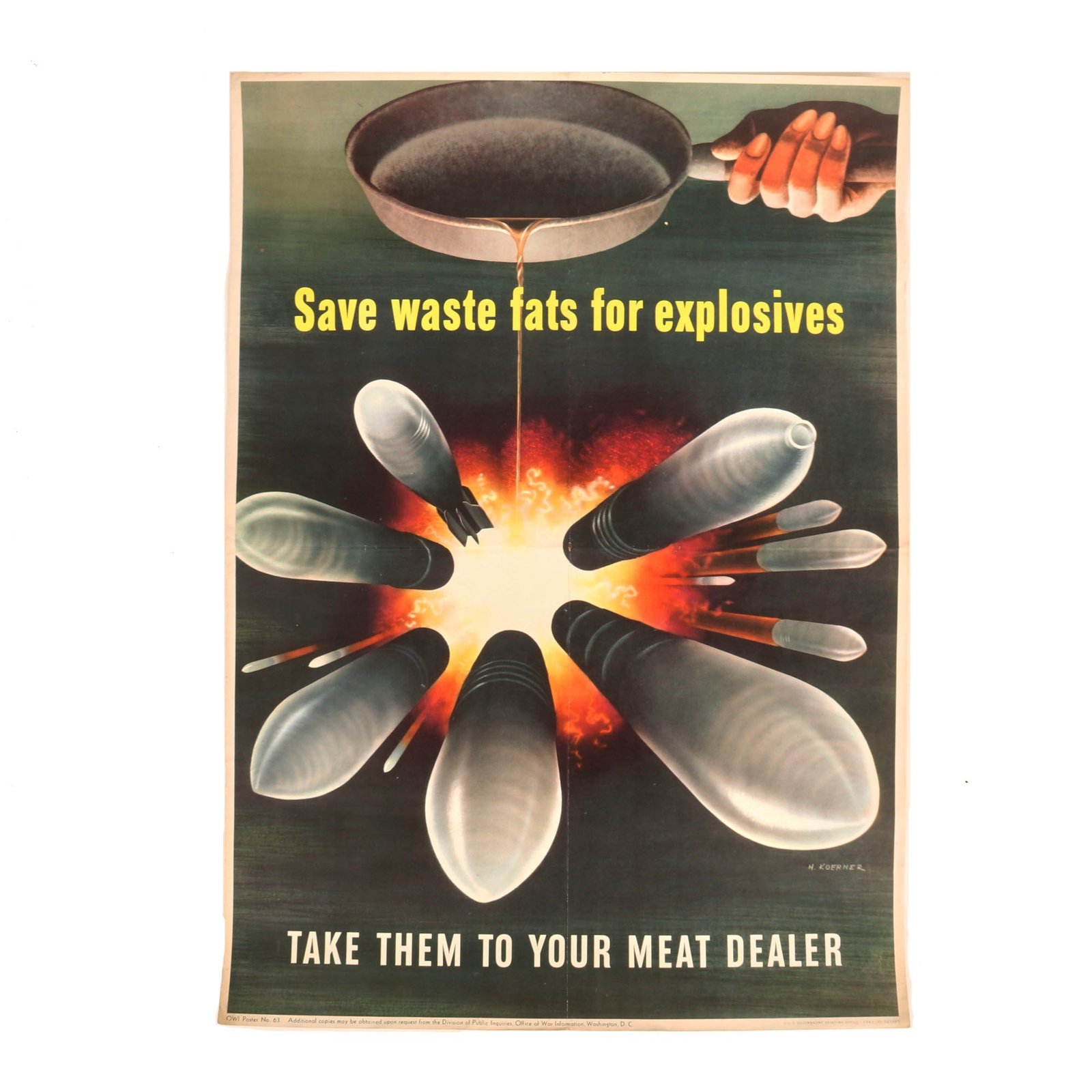 Buy Original U.S. WWII Office of War Information Public Inquiries Bureau “Save Fats For Explosives” Propaganda Poster - 22 ½” x 16” | Original Firearms Antique For Sale
