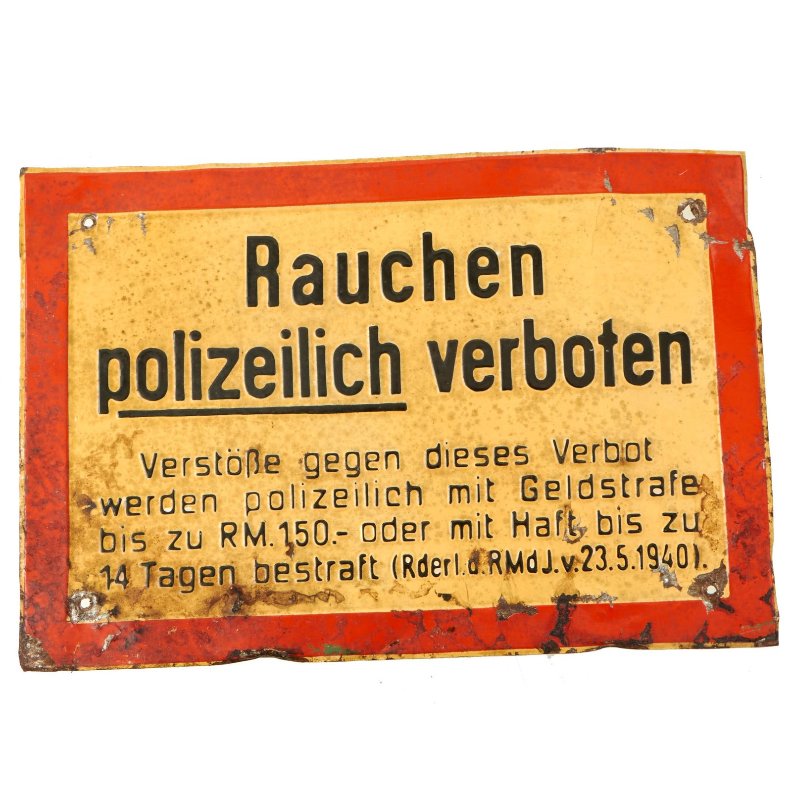 Buy Original German WWII Police Anti-Tobacco “No Smoking” Metal Penal Code Enforcement Sign Dated 1940 - 14 ½" x 9 ¾” | Original Firearms Antique For Sale