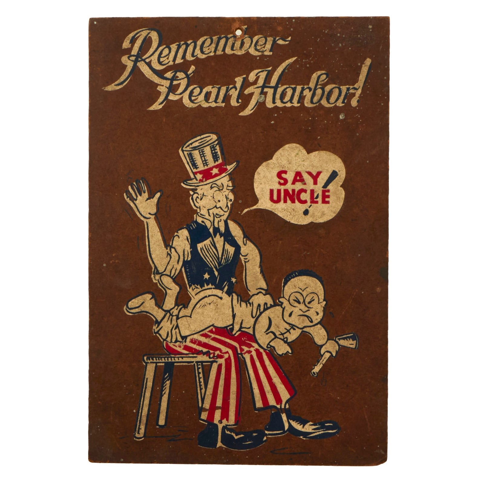 Buy Original U.S. WWII “Say Uncle” Remember Pearl Harbor Anti-Axis Masonite Sign - 6⅝ x 9⅞” | Original Firearms Antique For Sale